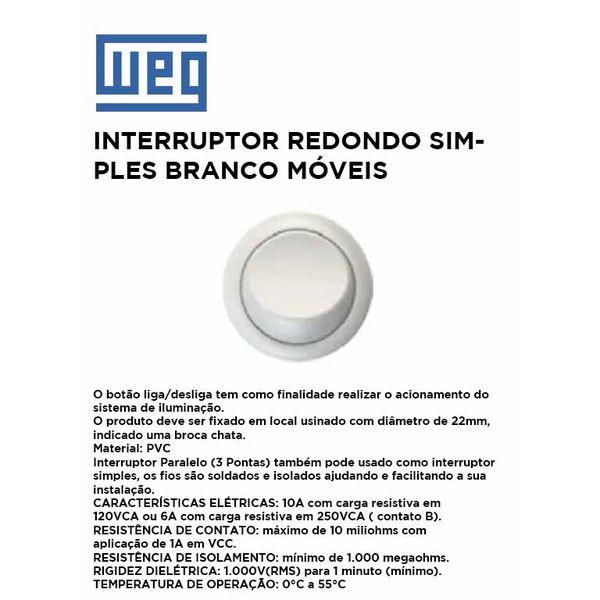 INTERRUPTOR REDONDO SIMPLES BRANCO MOVEIS