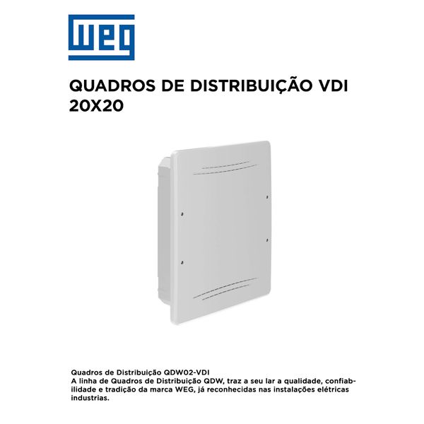 QUADRO DISTRIBUIÇÃO VDI 20X20 EMBUTIR WEG