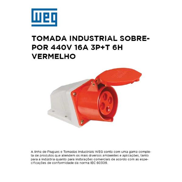 TOMADA SOBREPOR INDUSTRIAL 380/440V 16A 3P+T 6H VERMELHO WEG