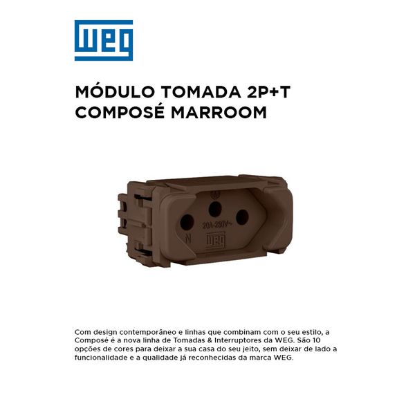 MODULO TOMADA 2P+T 20A MARROM COMPOSÉ