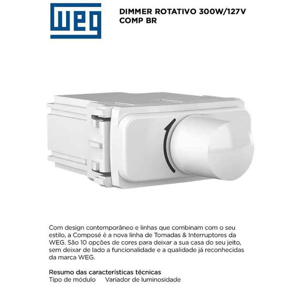 MODULO VARIADOR LUMINOSIDADE BRANCO (DIMMER) 127V 300W COMPOSÉ
