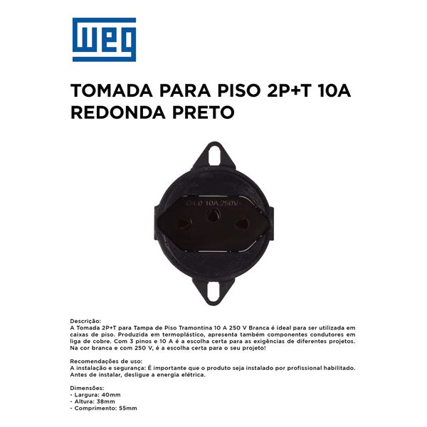 TOMADA 2P+T 10A PRETO PARA PISO WEG