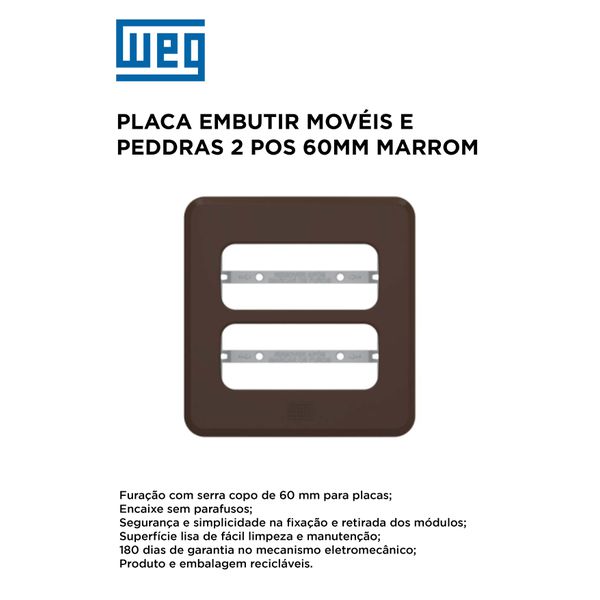 PLACA EMBUTIR MOVEIS E PEDRAS 2 POS 60MM MARROM COMPOSÉ