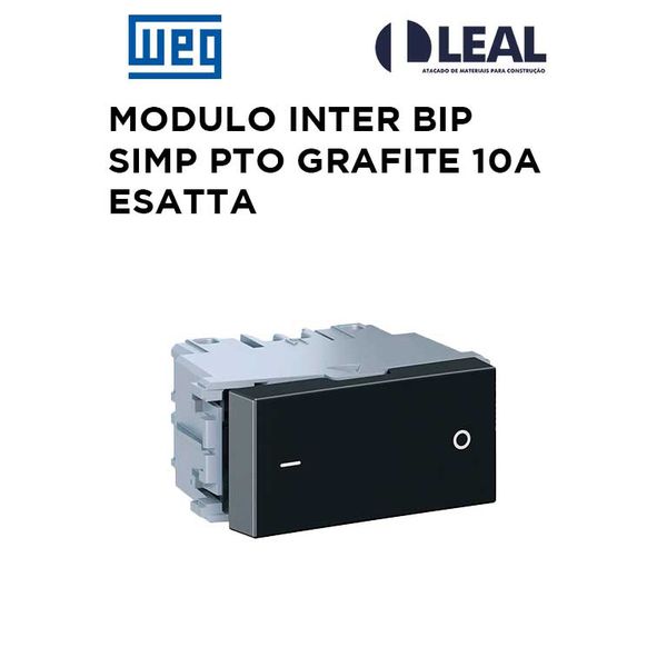 MODULO INTERRUPTOR BIPOLAR SIMPLES PRETO GRAFITE 10A ESATTA