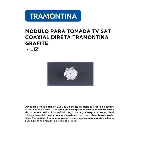 MÓDULO TOMADA TV SAT COAXIAL GRAFITE LIZ