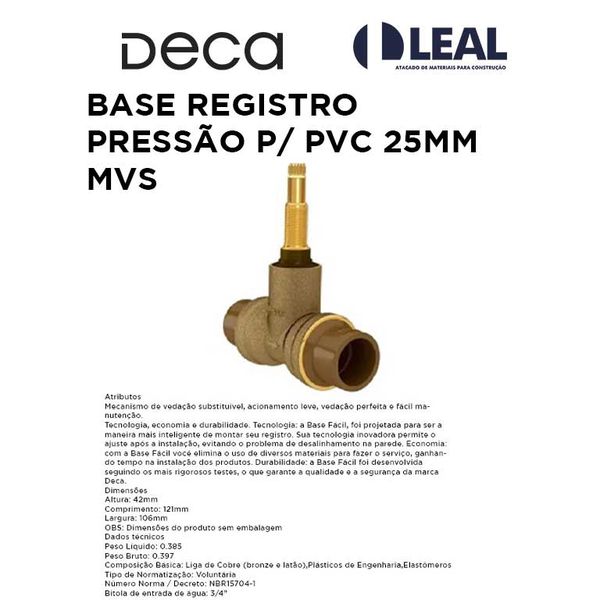 BASE REGISTRO PRESSÃO P/ PVC 25MM MVS DECA