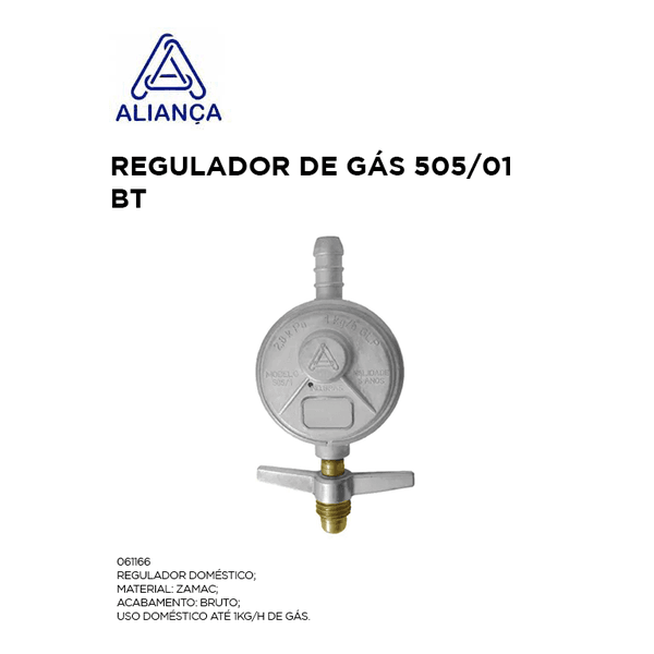 REGULADOR DE GÁS 505/01 BT ALIANÇA