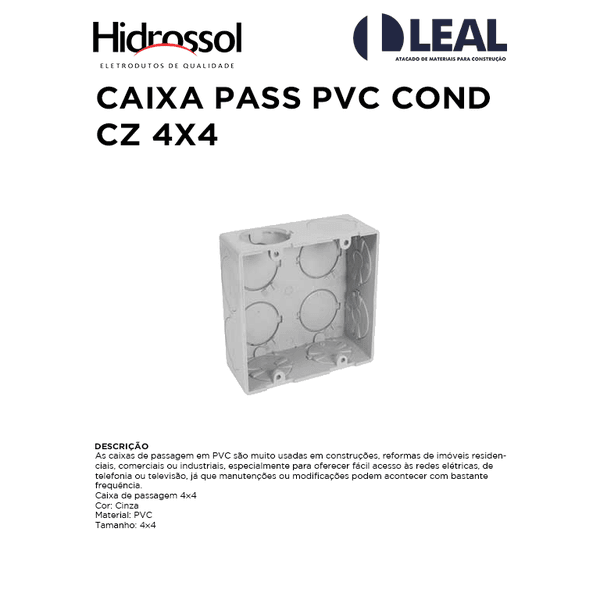 CAIXA PASS PVC COND CZ 4X4 HIDROSSOL