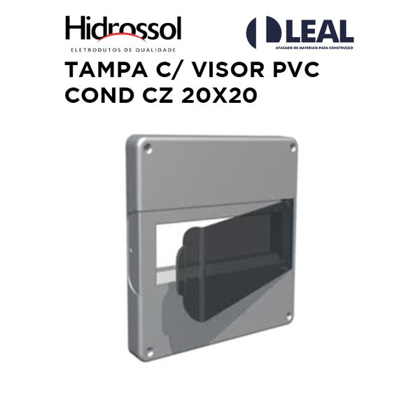 TAMPA C/ VISOR PVC COND CINZA 20X20 HIDROSSOL