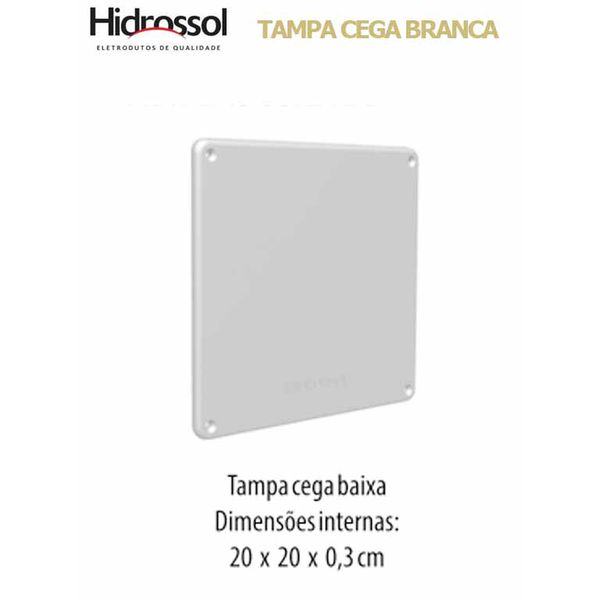 TAMPA CEGA PVC COND BCO 20X20 HIDROSSOL