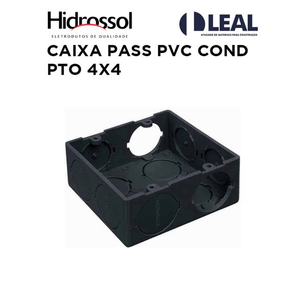 CAIXA PASS PVC COND PTO 4X4 HIDROSSOL