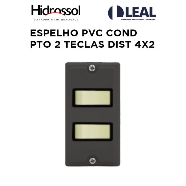 ESPELHO PVC COND PTO 2 TECLAS DIST 4X2 HIDROSSOL