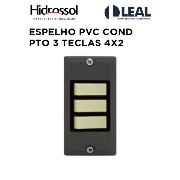 ESPELHO PVC COND PTO 3 TECLAS 4X2 HIDROSSOL