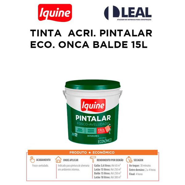 TINTA ACRÍLICA PINTALAR ECO. ONCA BALDE 15L IQUINE