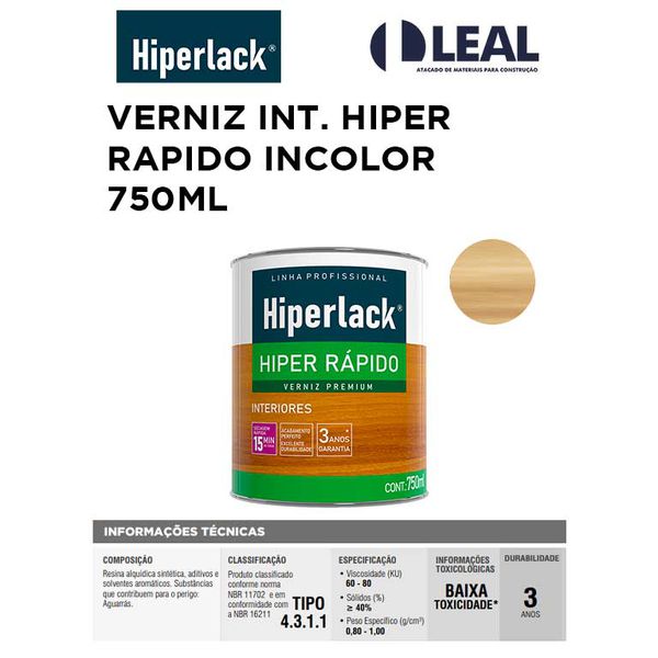 VERNIZ INTERIOR HIPER RAPIDO INCOLOR 750ML HIPERLACK