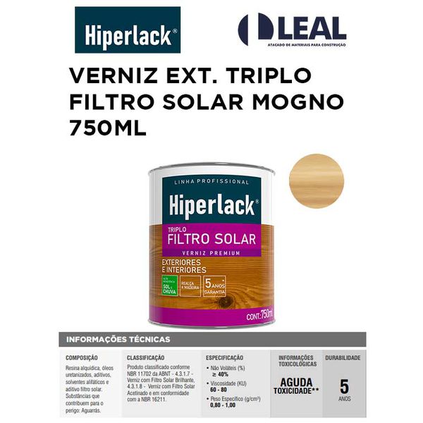 VERNIZ EXTERNO E INTERNO TRIPLO FILTRO SOLAR MOGNO 750ML HIPERLACK