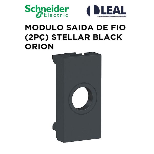 MODULO SAIDA DE FIO (2 PEÇAS) STELLAR BLACK ORION