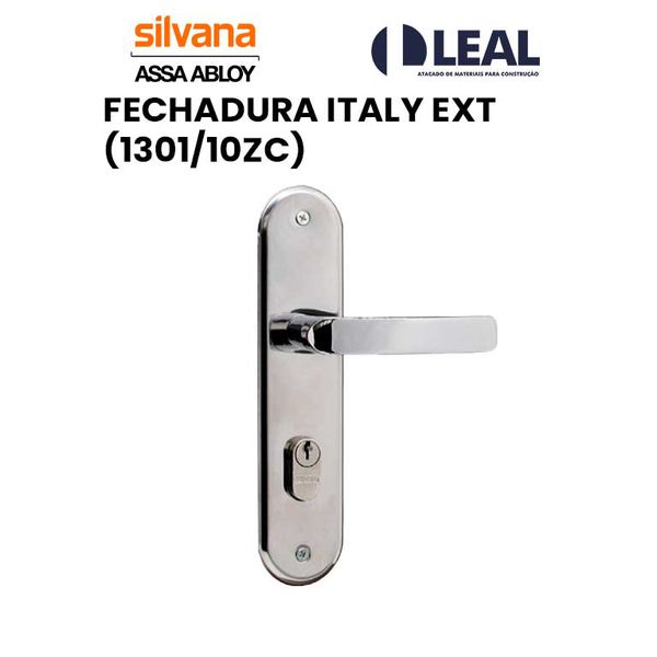FECHADURA ITALY EXTERNA (1301/10ZC) SILVANA
