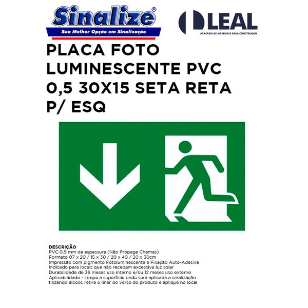 PLACA FOTOLUMINESCENTE PVC 0,5 30X15 SETA RETA PARA DIREITA