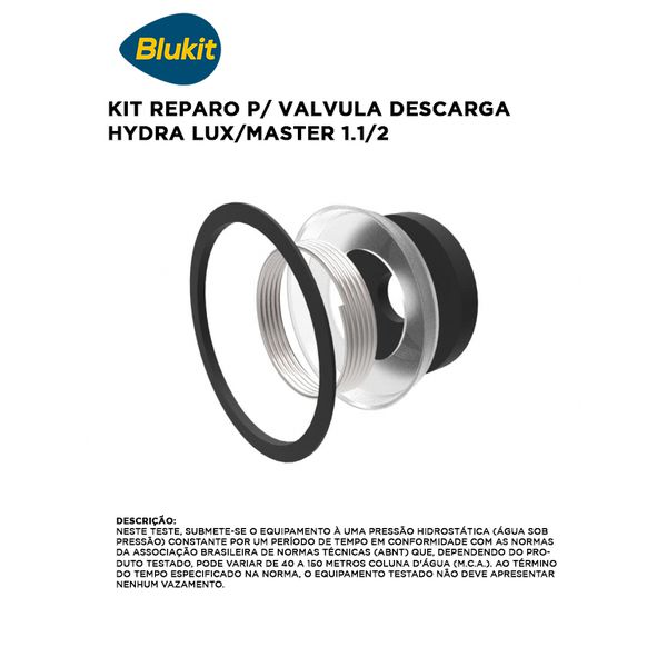 KIT REPARO PARA VALVULA DESCARGA HYDRA LUXO/MASTER 1.1/2 BLUKIT