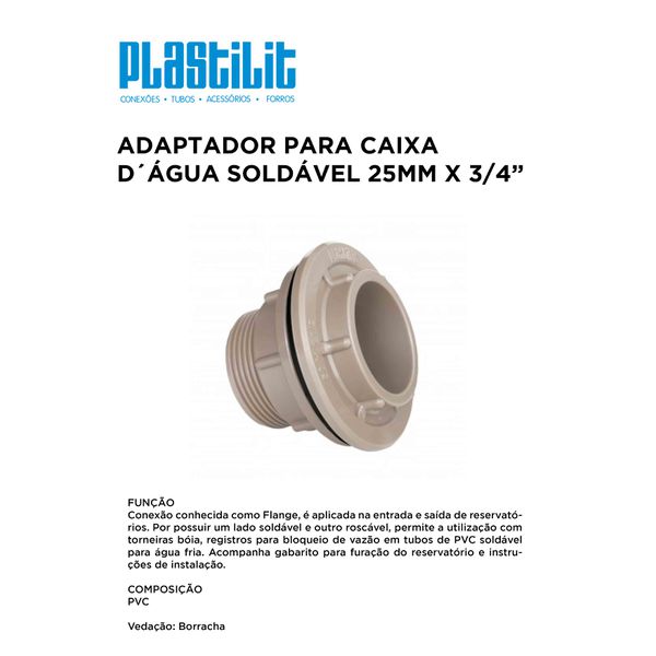 ADAPTADOR FLANGE PARA CAIXA D'ÁGUA SOLDÁVEL 25MMX3/4 PLASTILIT