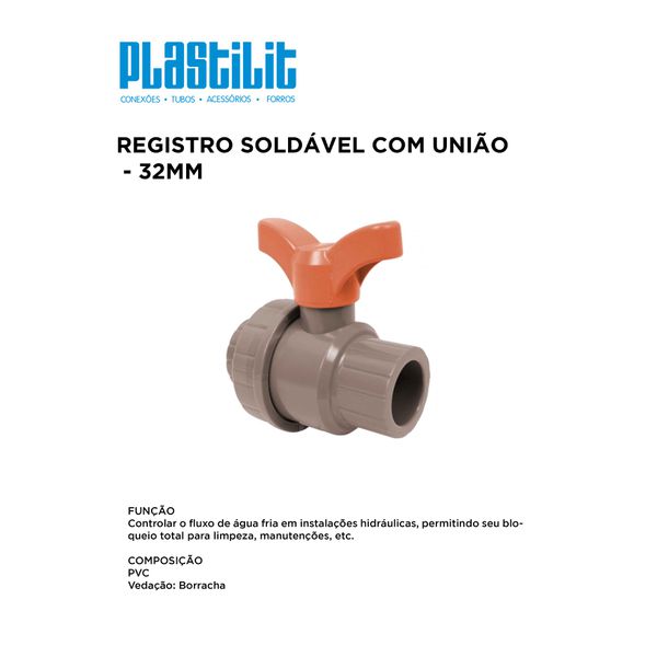 REGISTRO ESFERA SOLDÁVEL C/ UNIÃO 32MM PLASTILIT