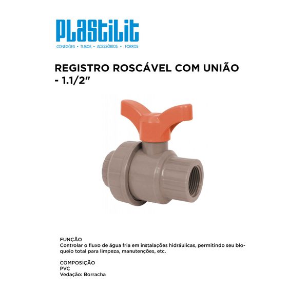 REGISTRO ESFERA ROSCÁVEL C/ UNIÃO 1.1/2 PLASTILIT