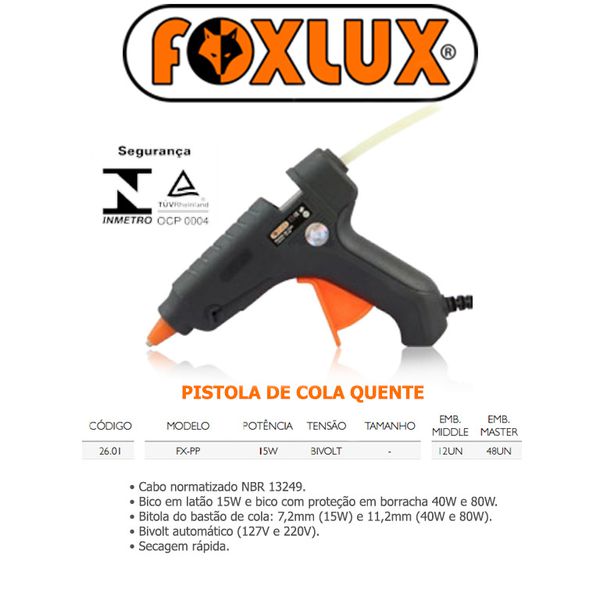 PISTOLA DE COLA QUENTE 15W PQ FOXLUX