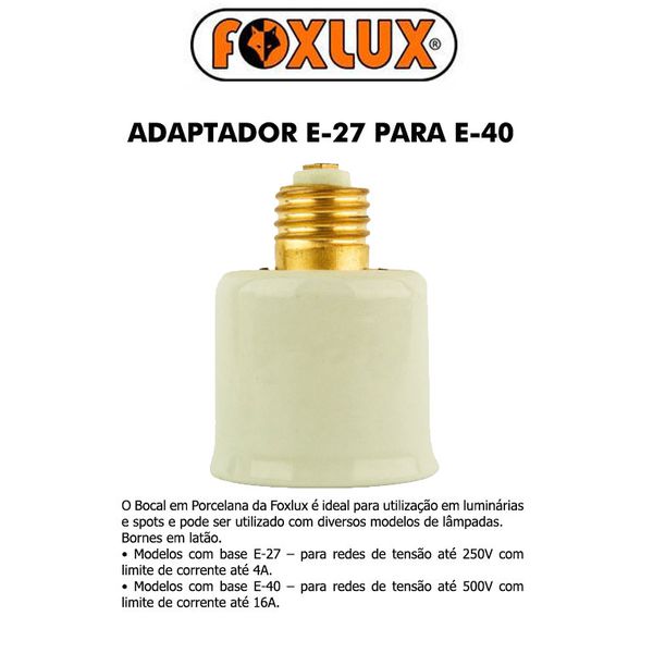 ADAPTADOR E27 PARA E40 PORCELANA FOXLUX
