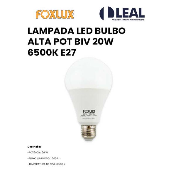 LAMPADA LED ALTA POT BIV 20W 6.500K - E-27 FOXLUX