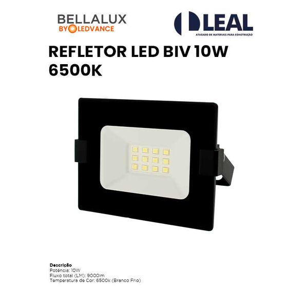 REFLETOR LED BIV 10W 6500K BELLALUX