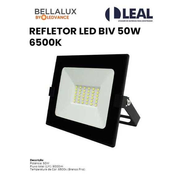 REFLETOR LED BIV 50W 6500K BELLALUX