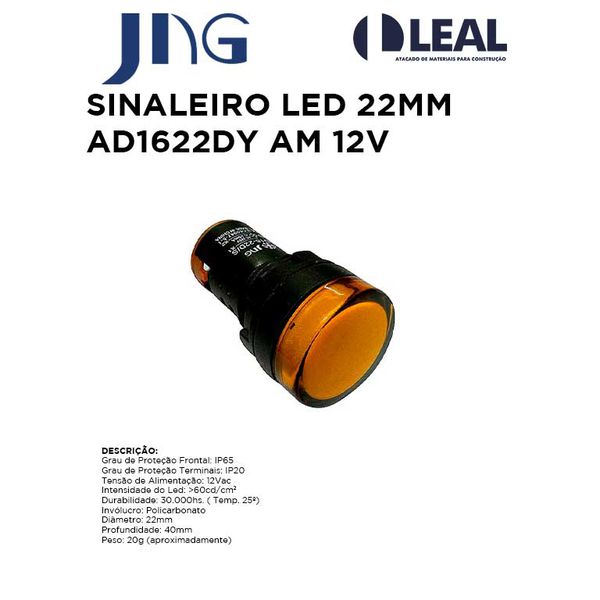 SINALEIRO LED 22MM AD1622DY AMARELO 12V JNG