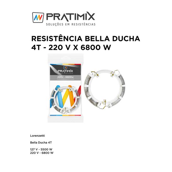 RESISTÊNCIA 220X6800W 4 TEMPERATURAS PARA BELLA DUCHA COM SUPORTE PRATIMIX