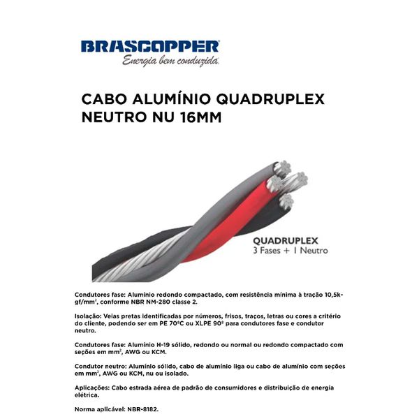 CABO ALUMINIO QUADRUPLEX PRETO/CINZA/VERMELHO+ NEUTRO NU 16MM