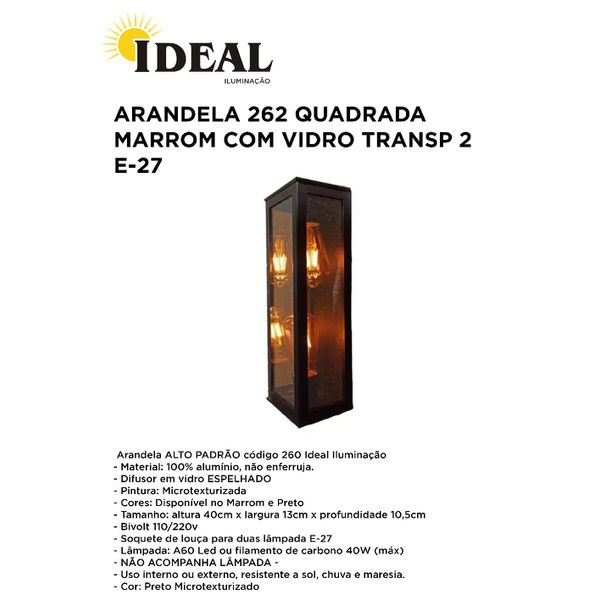 ARANDELA 262 QUADRADA MARROM COM VIDROS TRANSPARENTES 2 E27 IDEAL