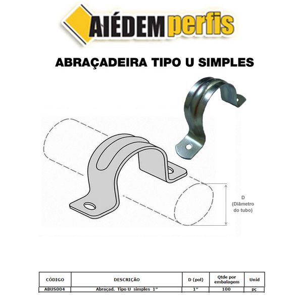 ABRAÇADEIRA TIPO U SIMPLES 1" PACOTE 100 AIEDEM