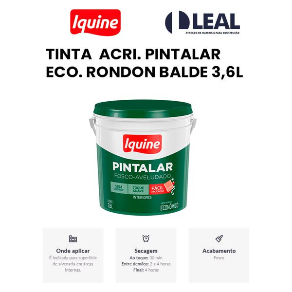 TINTA ACRÍLICA PINTALAR ECO. RONDON BALDE 3,6L IQUINE