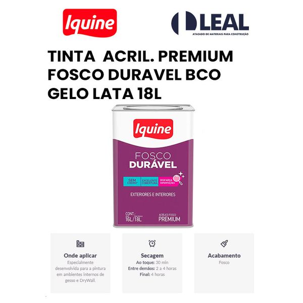 TINTA ACRÍLICA PREMIUM FOSCO DURÁVEL BCO NEVE LATA 18L IQUINE