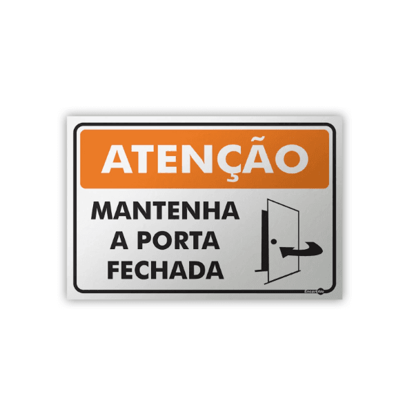 PLACA SINALIZACAO PR2001 MANTENHA A PORTA FECHADA