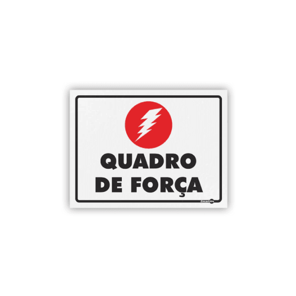 PLACA SINALIZACAO PS97 QUADRO DE FORCA