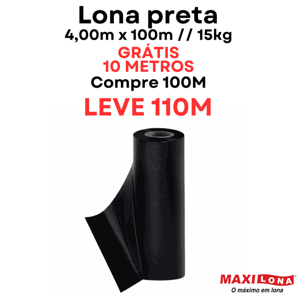 Lona Plástica Maxilona Preta 4x100m 15kg+10m Grátis