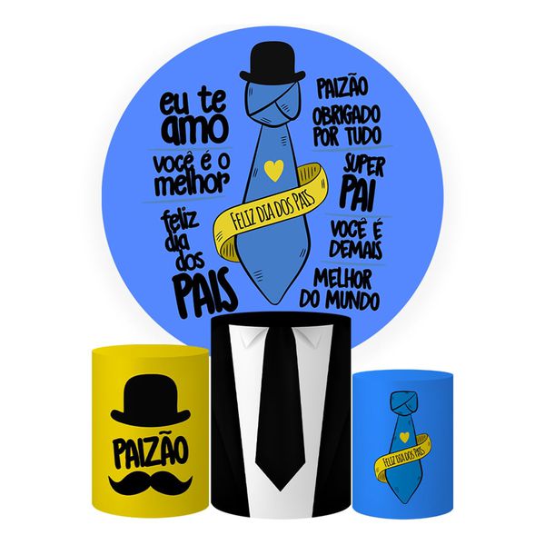 Trio Capas Cilindros + Painel Tema Dia dos Pais 3 Veste Fácil