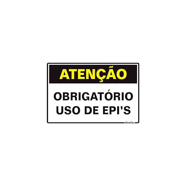 PLACA 20X30 ATENCAO OBRIGATORIO O USO DE EPIS 250BT