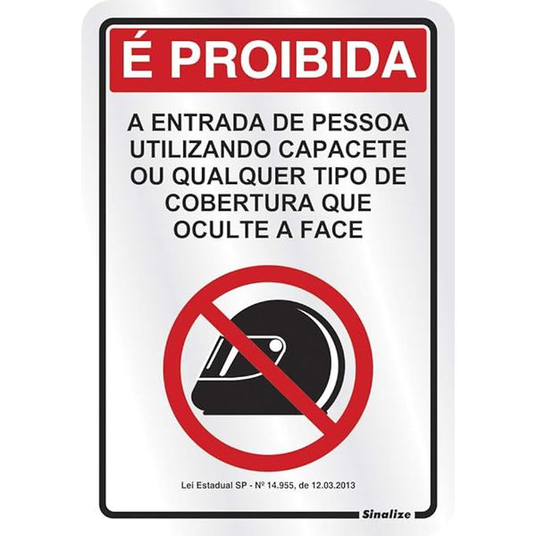 PLACA 16X23 PROIBIDO USO DE CAPACETE LEI 14955 170SP