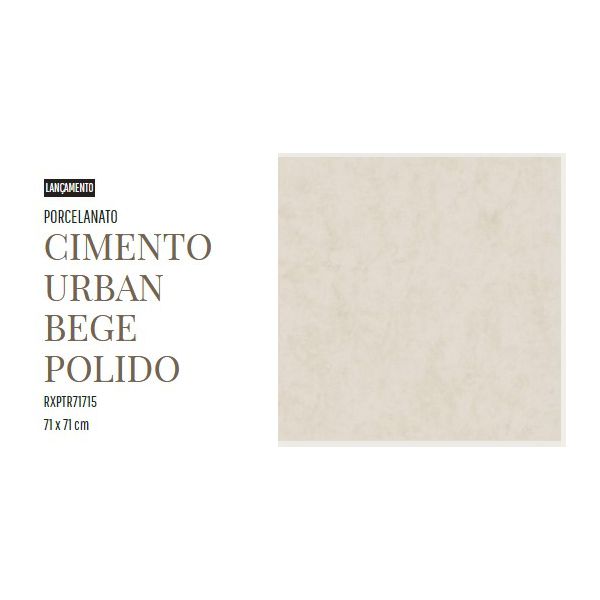 Porcelanato Cimento Urban Bege Polido RT 71X71 CX1.51M² 3PÇ ROX