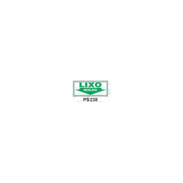 PLACA SINAL 13X30CM 238 LIXO RECICLAVEL