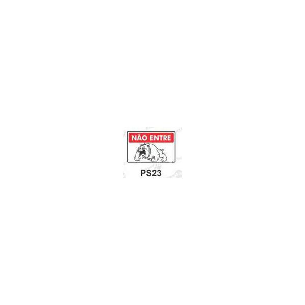 PLACA SINAL 30X20CM PS23 NAO ENTRE CACHORRO 