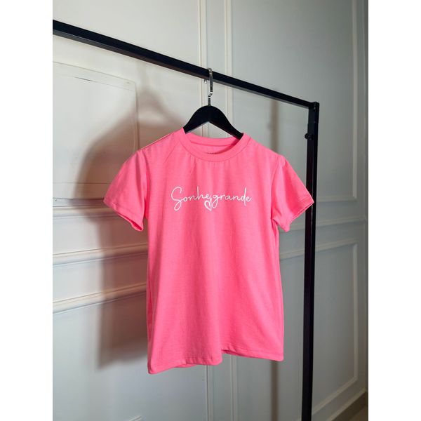 Camiseta Sonhe Grande Pink