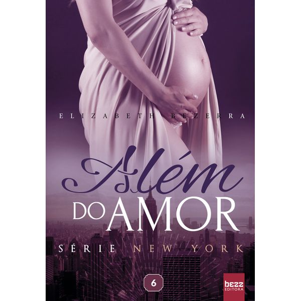 Além do Amor - Série New York - Vol. 6